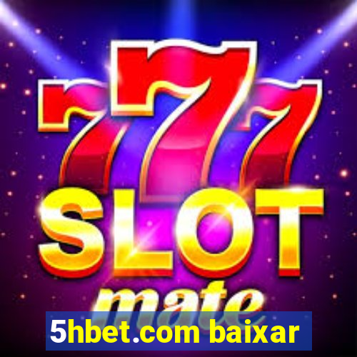 5hbet.com baixar